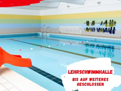 Lehrschwimmhalle bis auf weiteres geschlossen